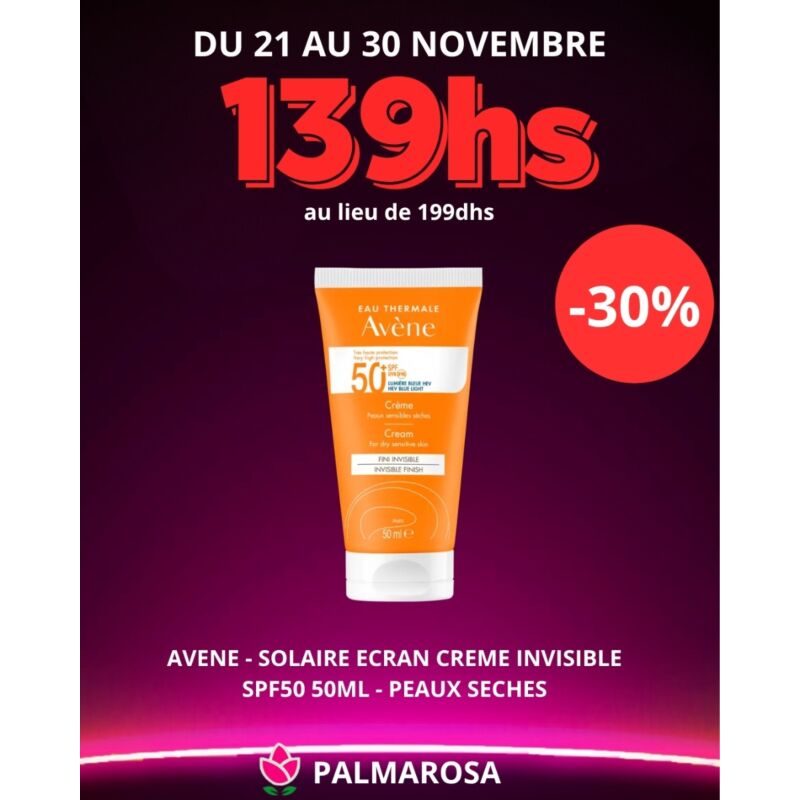 AVENE - SOLAIRE ECRAN CREME INVISIBLE SPF50  50ML